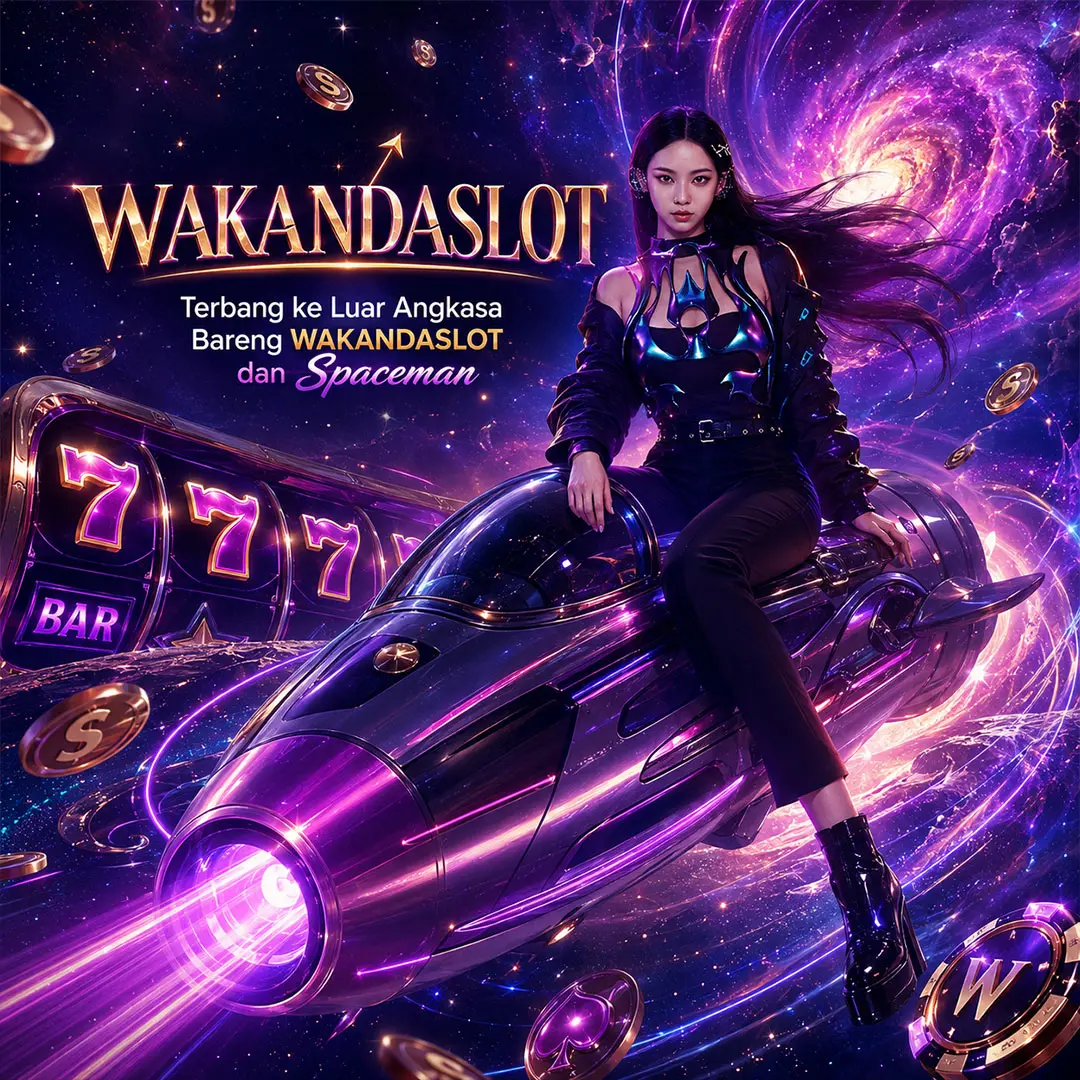 Terbang ke Luar Angkasa Bareng WAKANDASLOT dan Spaceman